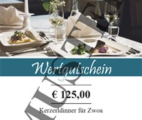 Gutschein "Kerzerldinner für Zwoa":   Verbringen Sie romantische Stunden mit Ihrem/Ihrer Liebsten bei Kerzenschein